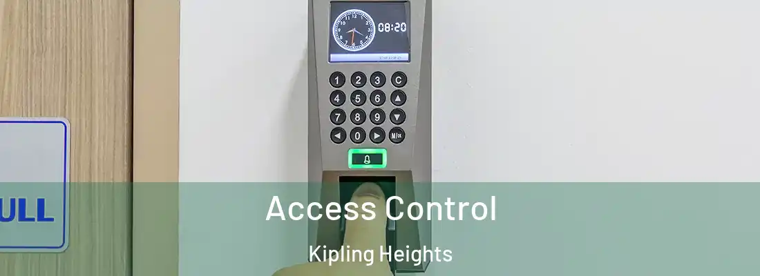Access Control Kipling Heights