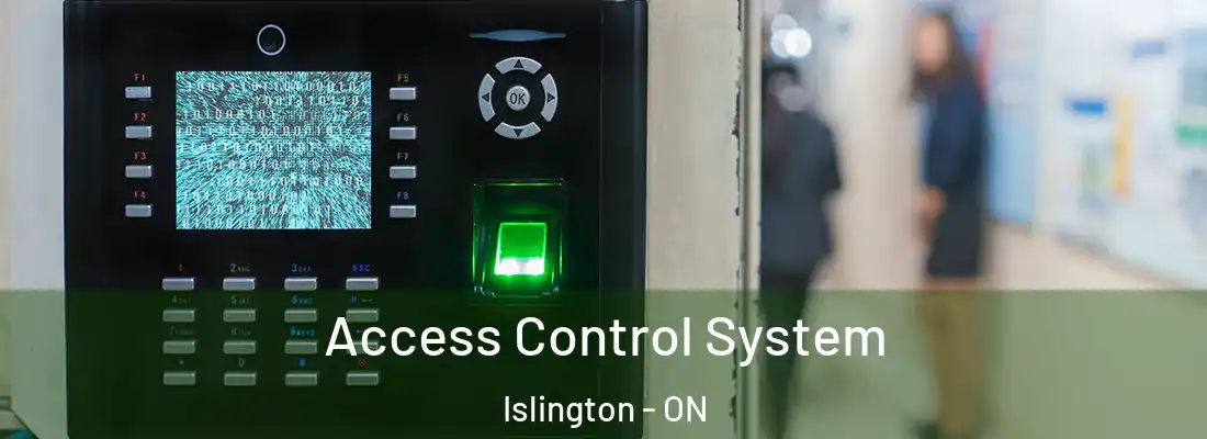  Access Control System Islington - ON