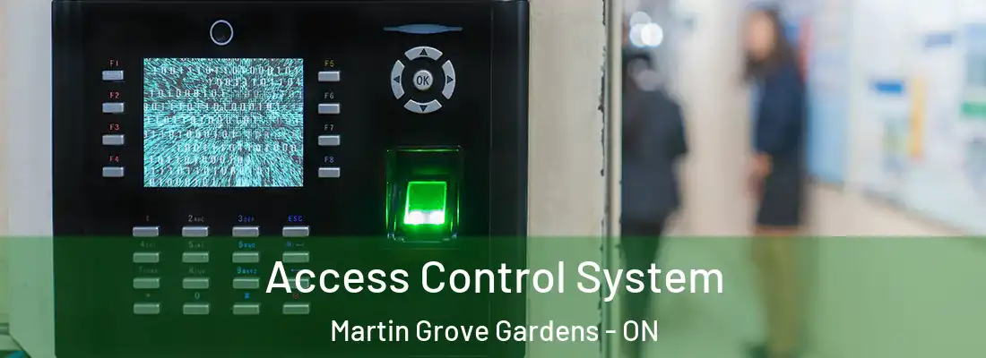  Access Control System Martin Grove Gardens - ON