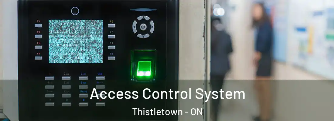  Access Control System Thistletown - ON