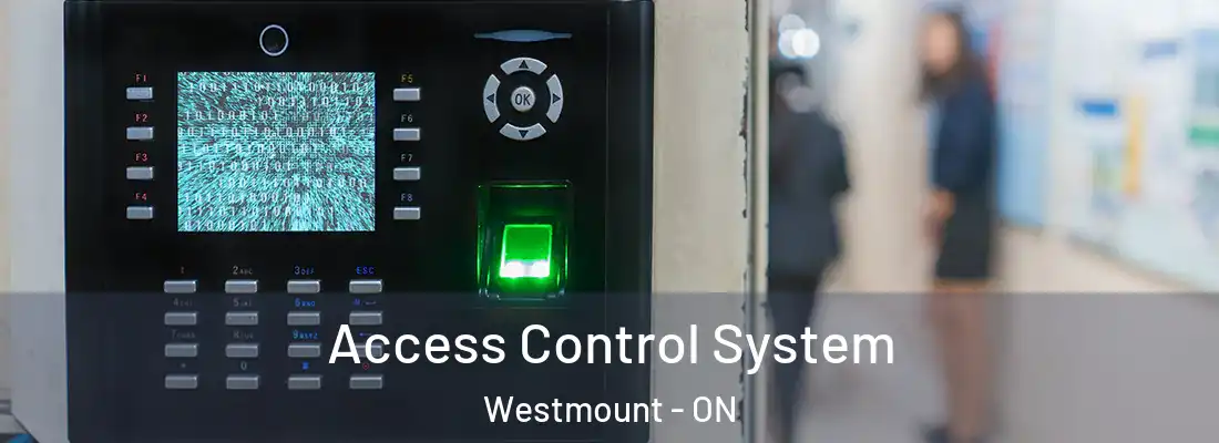  Access Control System Westmount - ON