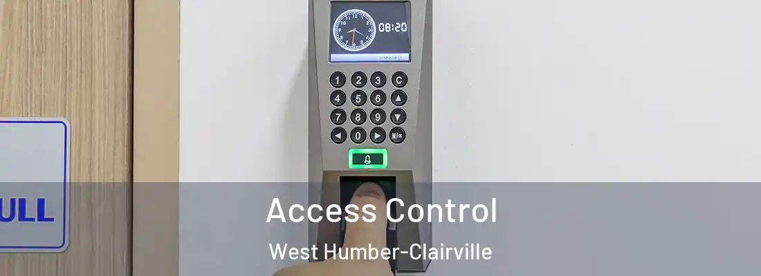Access Control West Humber-Clairville