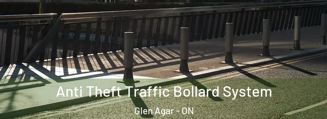  Anti Theft Traffic Bollard System Glen Agar - ON