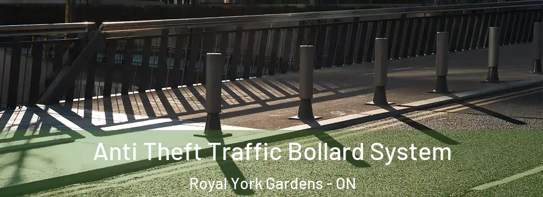  Anti Theft Traffic Bollard System Royal York Gardens - ON
