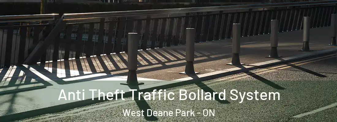  Anti Theft Traffic Bollard System West Deane Park - ON