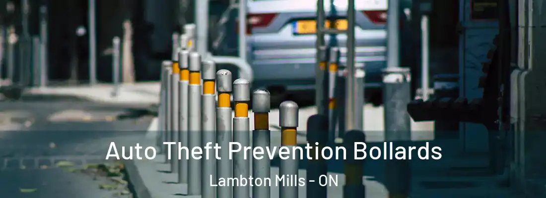  Auto Theft Prevention Bollards Lambton Mills - ON
