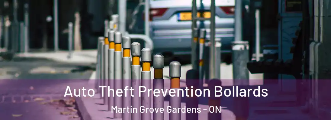  Auto Theft Prevention Bollards Martin Grove Gardens - ON