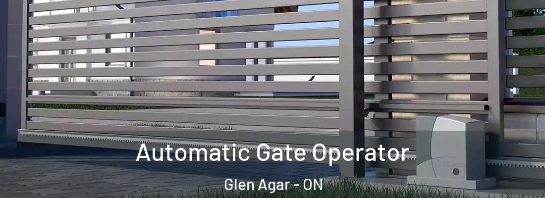  Automatic Gate Operator Glen Agar - ON