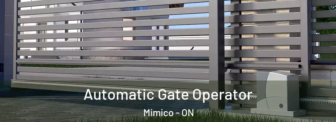  Automatic Gate Operator Mimico - ON