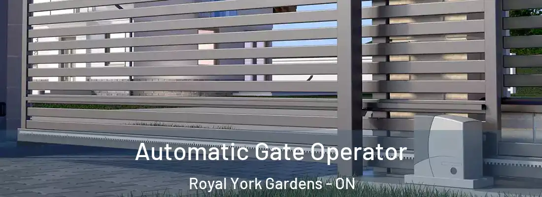  Automatic Gate Operator Royal York Gardens - ON
