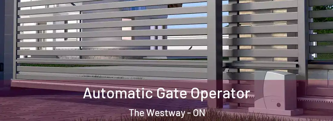  Automatic Gate Operator The Westway - ON