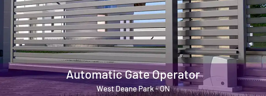  Automatic Gate Operator West Deane Park - ON