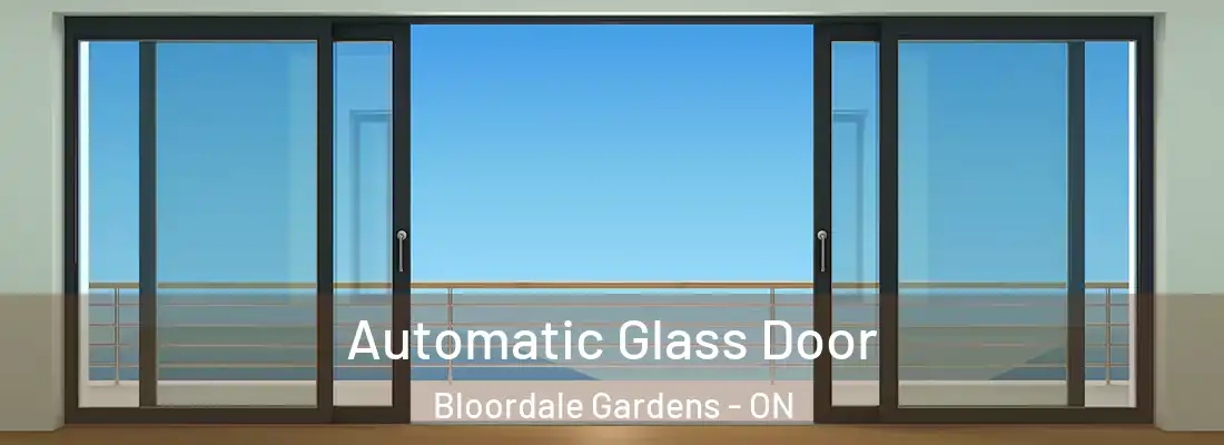  Automatic Glass Door Bloordale Gardens - ON
