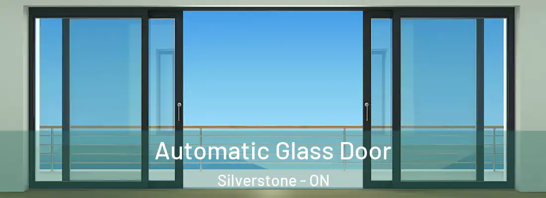  Automatic Glass Door Silverstone - ON