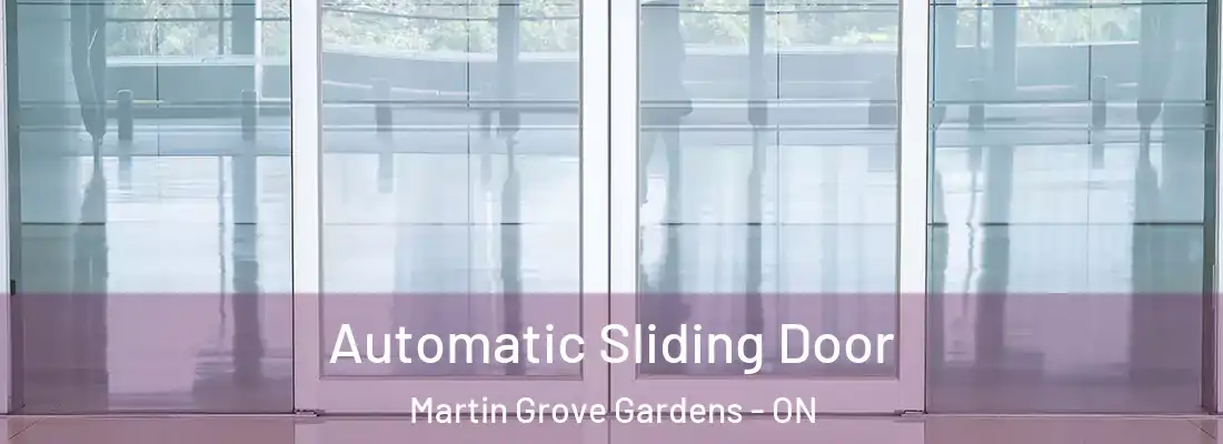  Automatic Sliding Door Martin Grove Gardens - ON