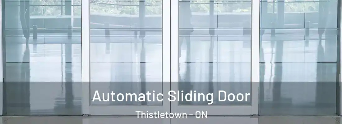  Automatic Sliding Door Thistletown - ON