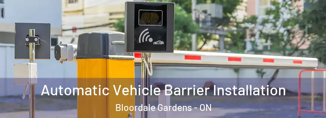  Automatic Vehicle Barrier Installation Bloordale Gardens - ON