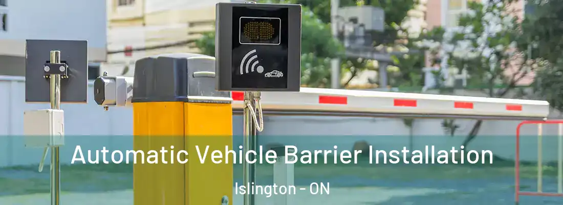  Automatic Vehicle Barrier Installation Islington - ON