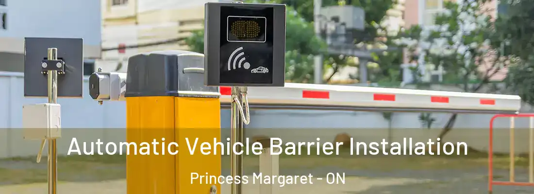  Automatic Vehicle Barrier Installation Princess Margaret - ON