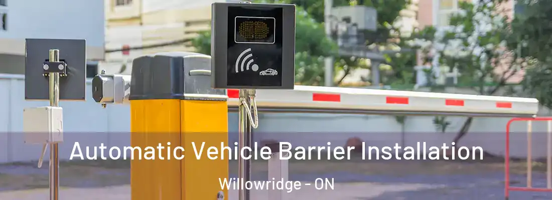  Automatic Vehicle Barrier Installation Willowridge - ON