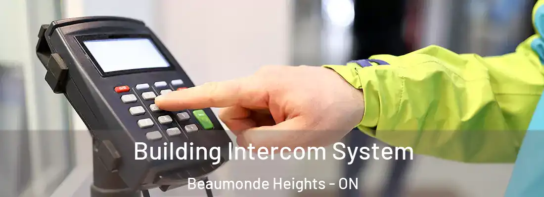  Building Intercom System Beaumonde Heights - ON