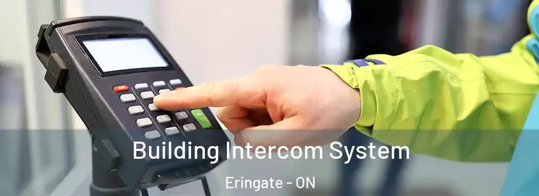  Building Intercom System Eringate - ON