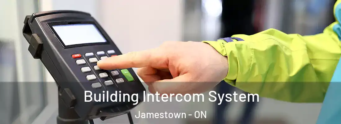  Building Intercom System Jamestown - ON