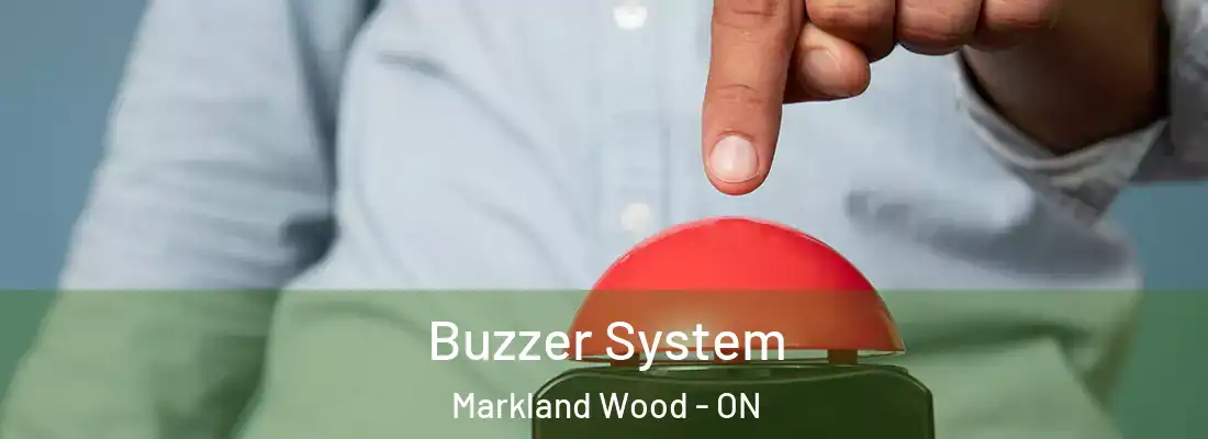  Buzzer System Markland Wood - ON