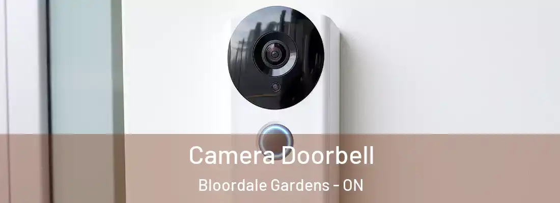  Camera Doorbell Bloordale Gardens - ON