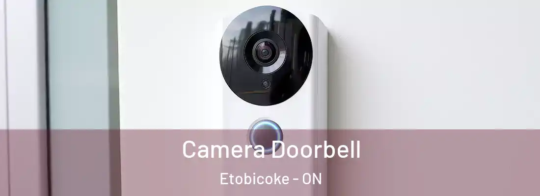  Camera Doorbell Etobicoke - ON