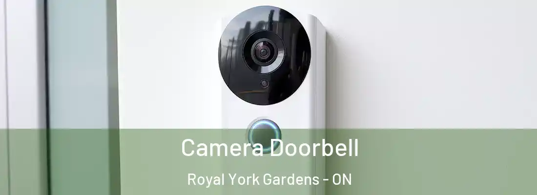  Camera Doorbell Royal York Gardens - ON