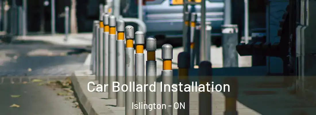  Car Bollard Installation Islington - ON