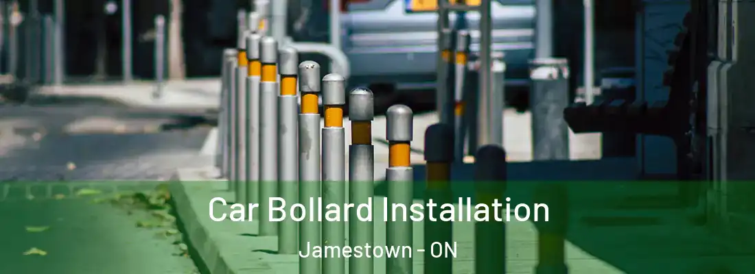  Car Bollard Installation Jamestown - ON