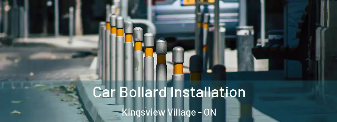  Car Bollard Installation Kingsview Village - ON