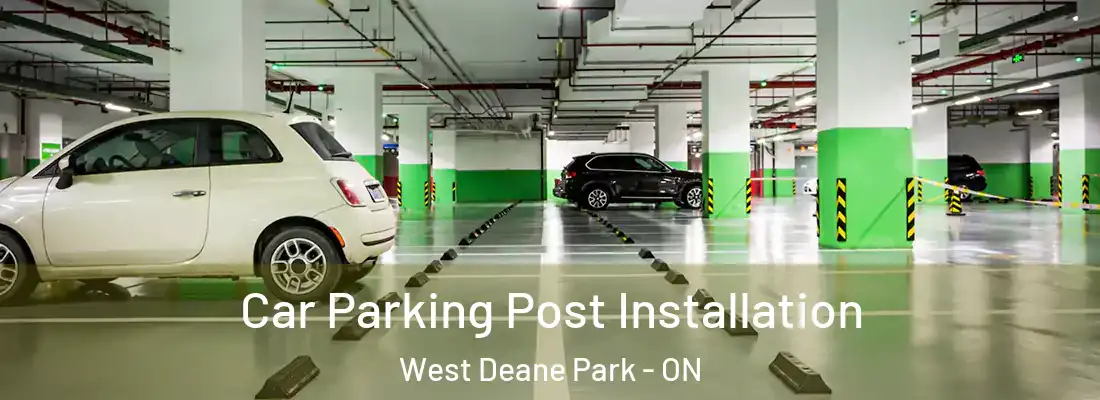  Car Parking Post Installation West Deane Park - ON