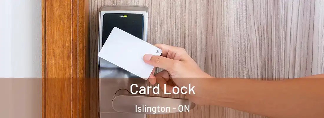  Card Lock Islington - ON