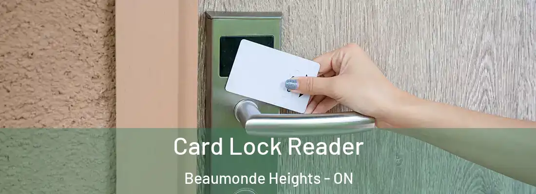  Card Lock Reader Beaumonde Heights - ON