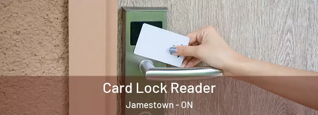  Card Lock Reader Jamestown - ON