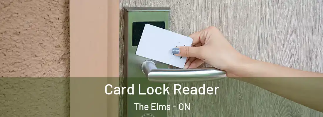 Card Lock Reader The Elms - ON