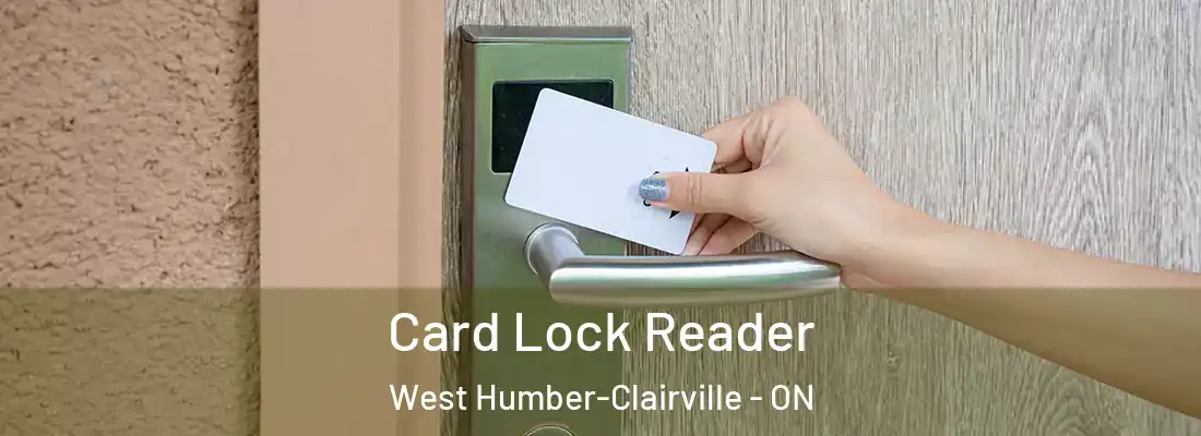  Card Lock Reader West Humber-Clairville - ON