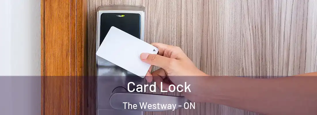  Card Lock The Westway - ON