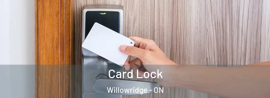  Card Lock Willowridge - ON