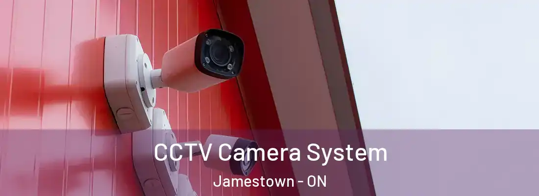  CCTV Camera System Jamestown - ON