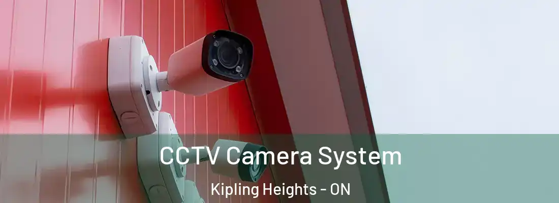  CCTV Camera System Kipling Heights - ON