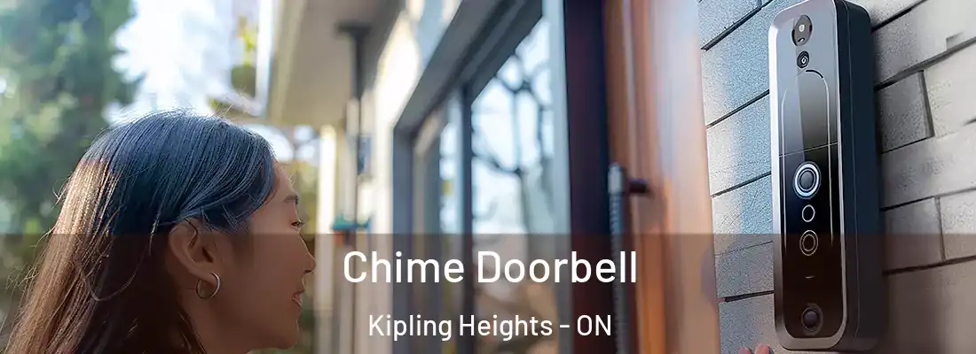  Chime Doorbell Kipling Heights - ON