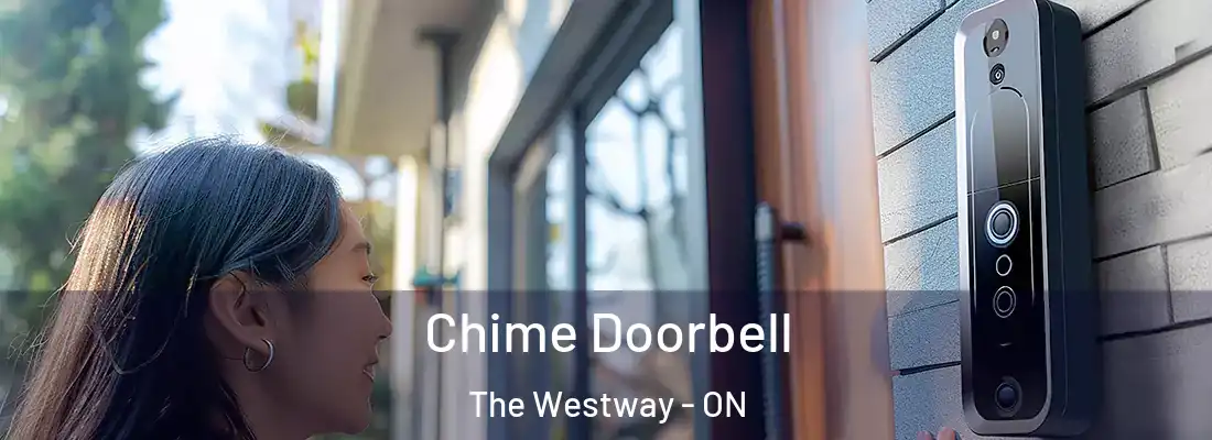  Chime Doorbell The Westway - ON