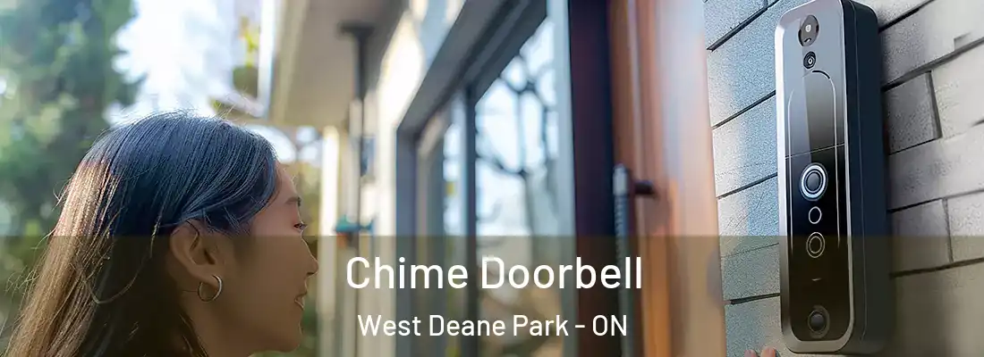  Chime Doorbell West Deane Park - ON