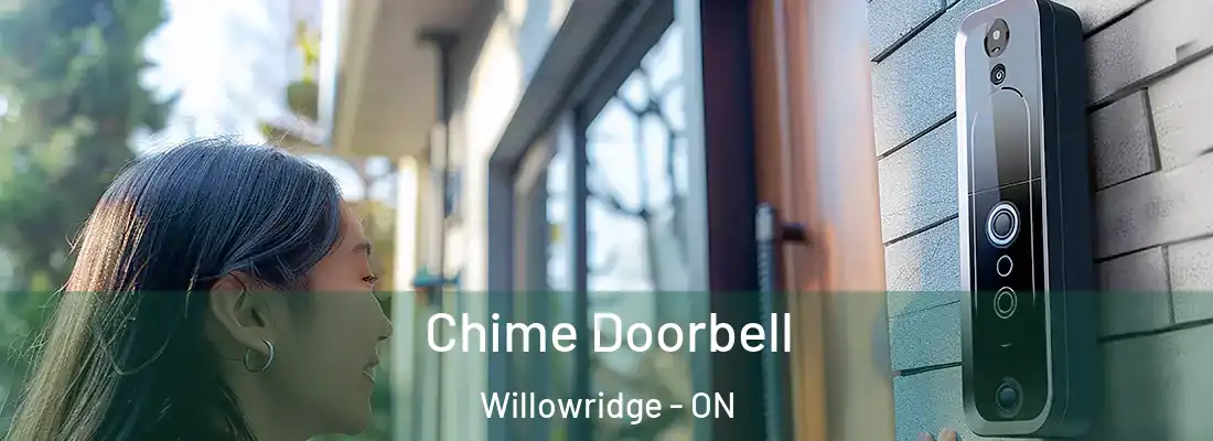  Chime Doorbell Willowridge - ON