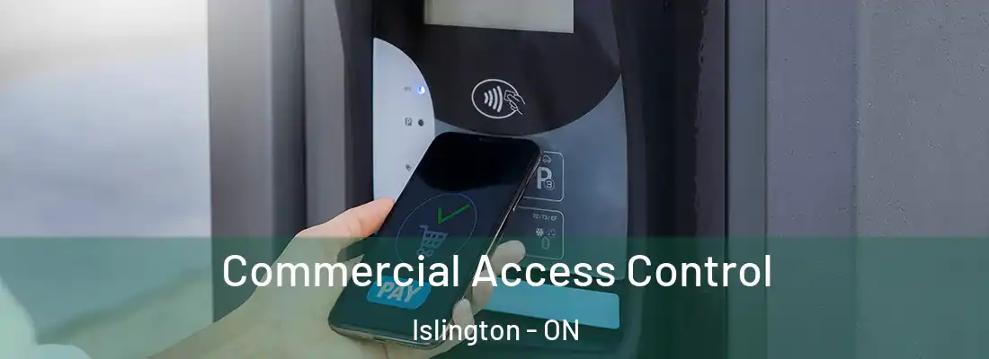  Commercial Access Control Islington - ON