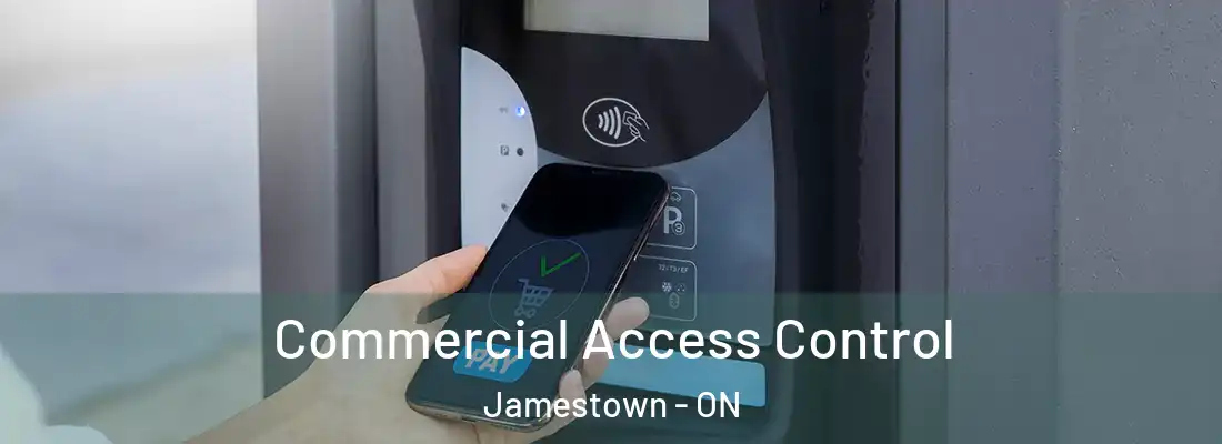 Commercial Access Control Jamestown - ON